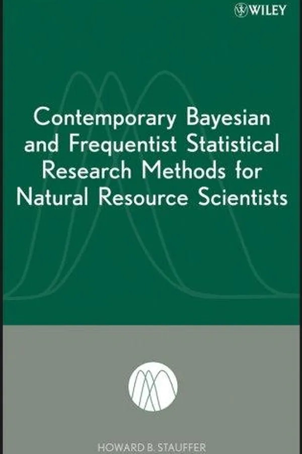 Capa de Contemporary Bayesian and Frequentist Statistical Research Methods for Natural Resource Scientists