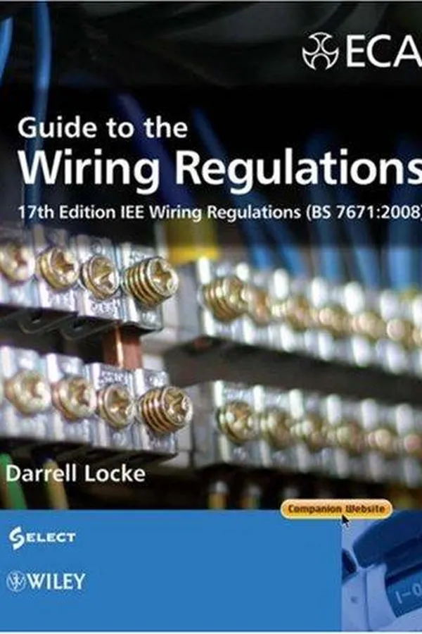 Capa de Guide to the Wiring Regulations: 17th Edition IEE Wiring Regulations (BS 7671:2008)