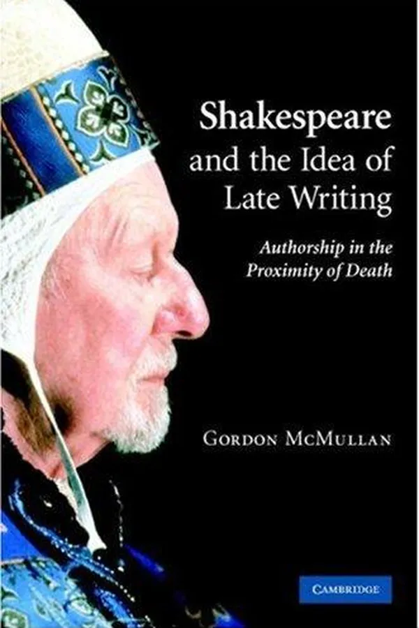 Capa de Shakespeare and the idea of late writing