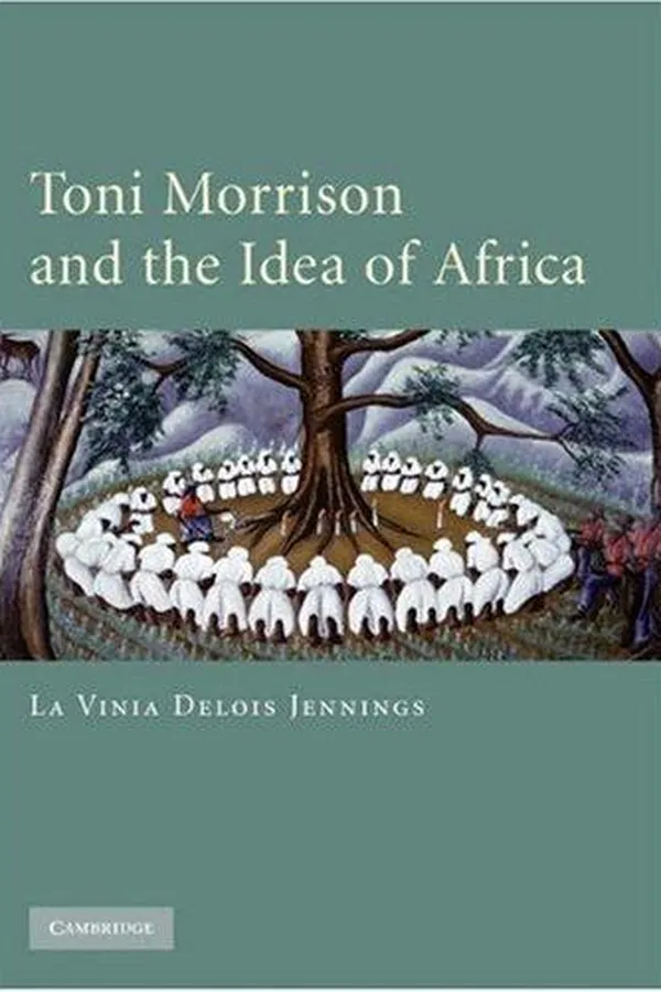 Capa de Toni Morrison and the Idea of Africa