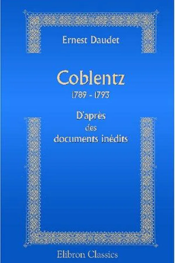 Cover of Coblentz 1789-1793