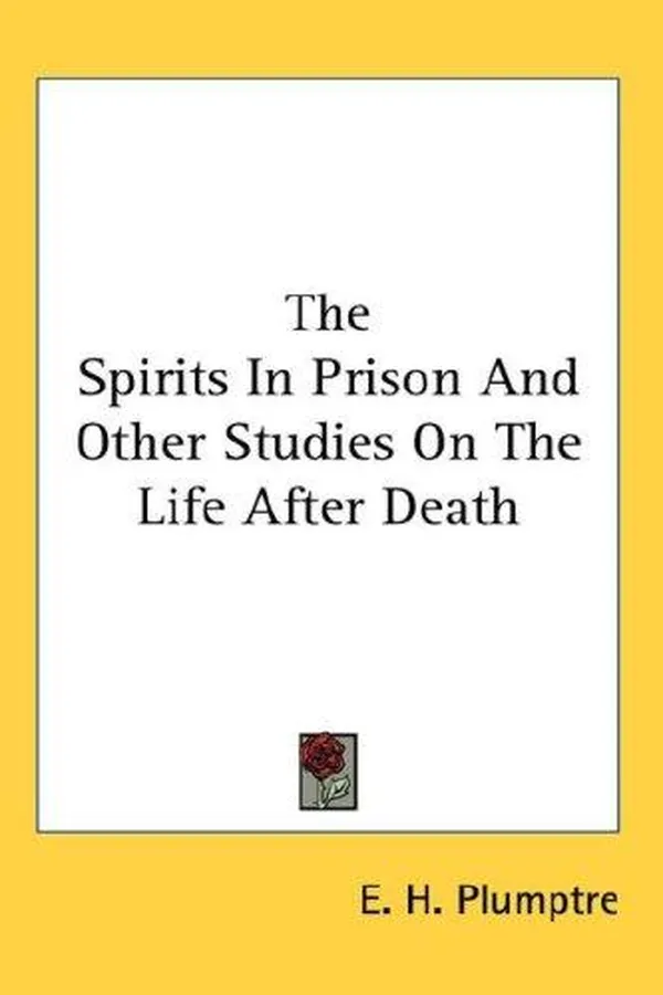 Capa de The spirits in prison and other studies on the life after death