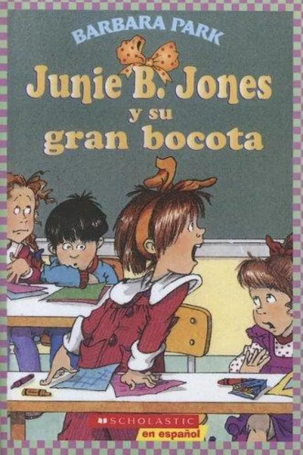 Capa de Junie B. Jones Y Su Gran Bocota / Junie B. Jones and Her Big Fat Mouth (Junie B. Jones)