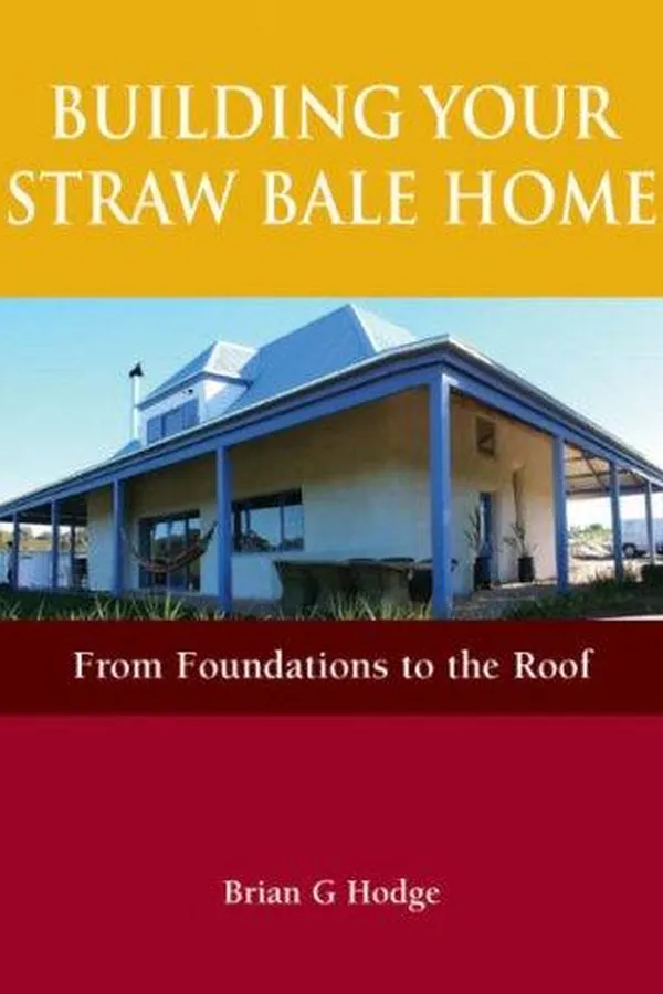 Capa de Building Your Straw Bale Home