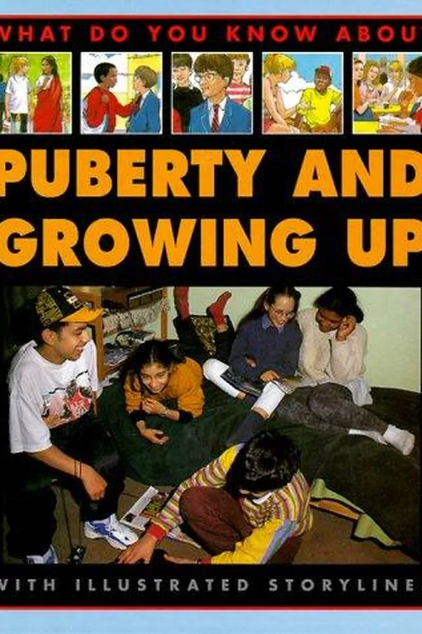 Capa de Puberty And Growing Up (What Do You Know About)