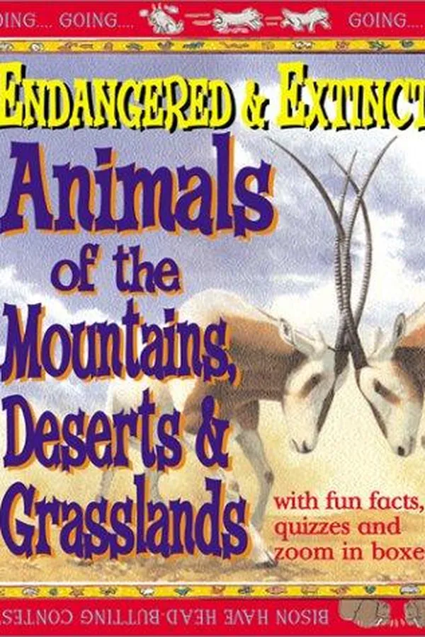 Capa de Endangered and Extinct Animals of the Mountains, Deserts, and Grasslands