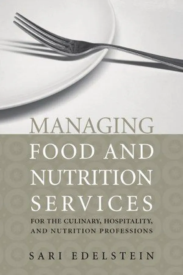 Capa de Managing Food and Nutrition Services for Culinary, Hospitality, and Nutrition Professionals