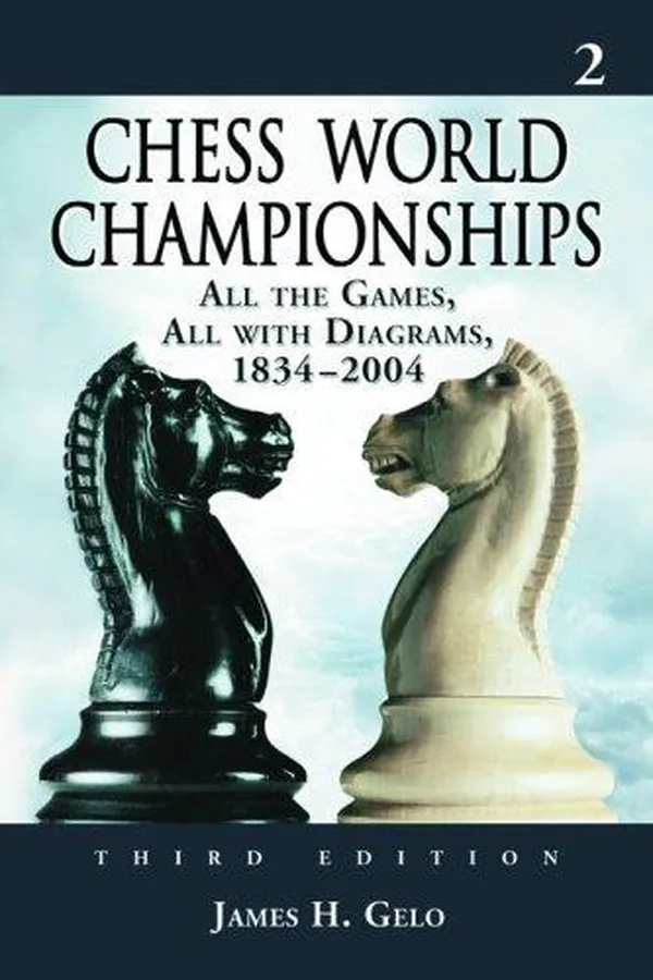 Capa de Chess World Championships: All the Games, All with Diagrams, 18342004, 3d ed. Volume 2