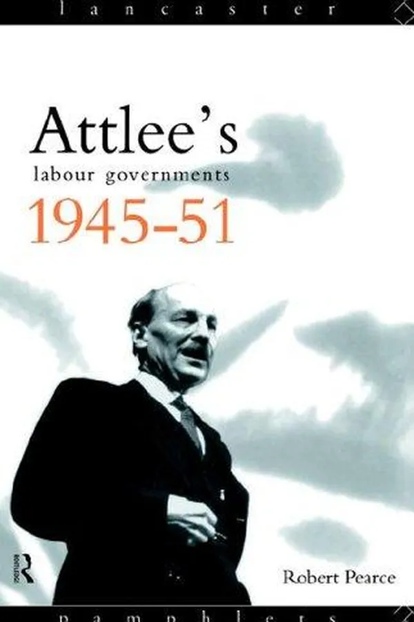 Capa de Attlee's Labour governments, 1945-51