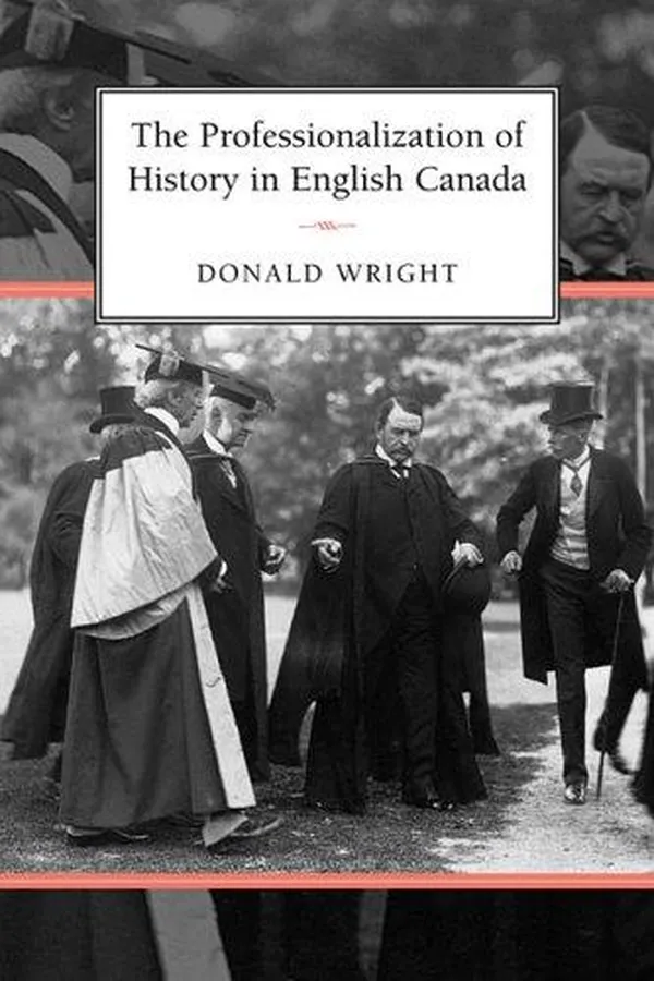 Capa de The Professionalization of History in English Canada