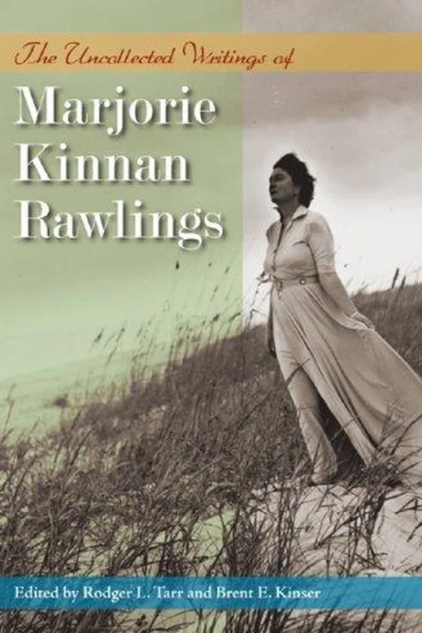 Capa de The uncollected writings of Marjorie Kinnan Rawlings