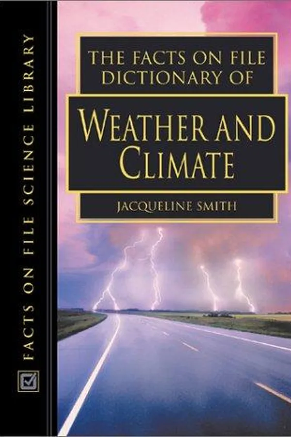 Capa de The Facts on File Dictionary of Weather and Climate (The Facts on File Science Dictionaries)