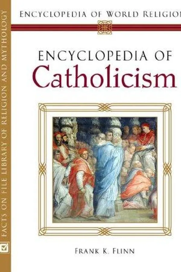Capa de Encyclopedia of Catholicism (Encyclopedia of World Religions)