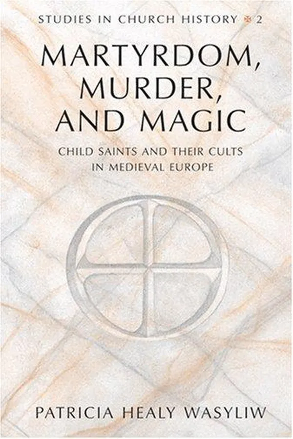 Cover of Martyrdom, Murder, and Magic
