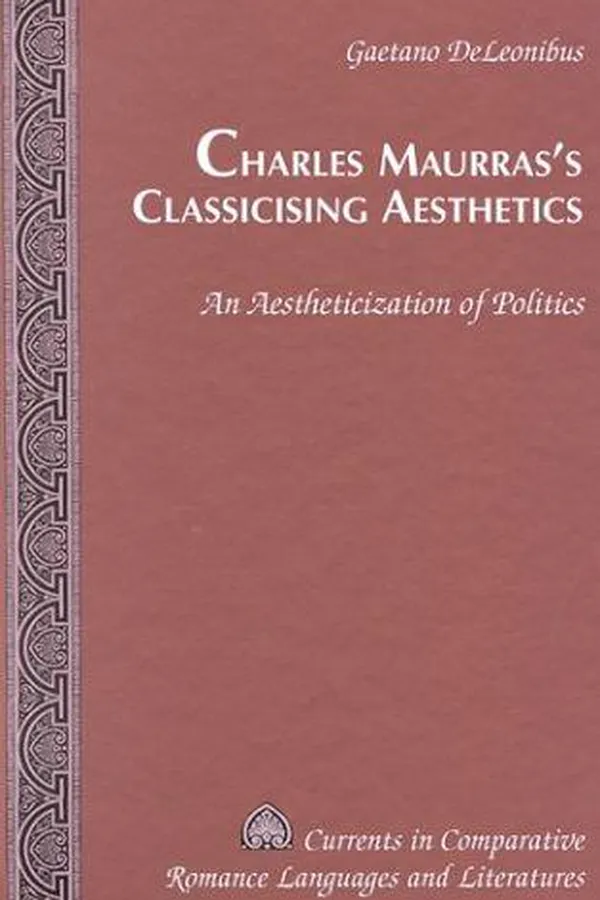 Capa de Charles Maurras's Classicising Aesthetics