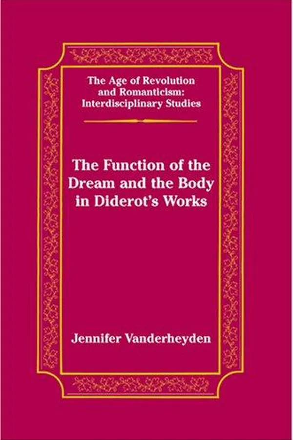 Capa de The function of the dream and the body in Diderot's works