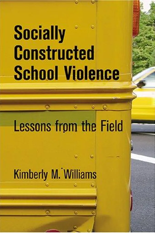 Capa de Socially Constructed School Violence