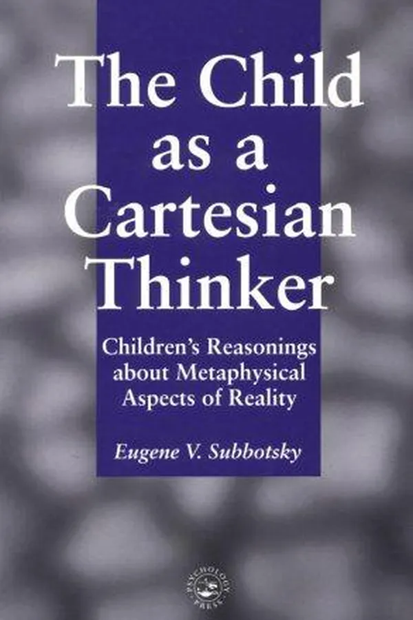Capa de The Child As A Cartesian Thinker