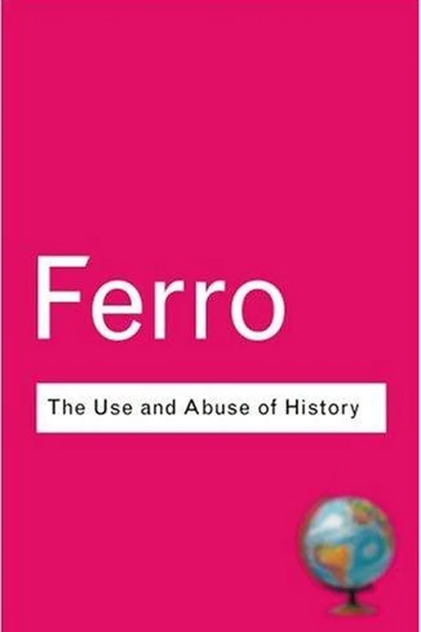 Capa de The use and abuse of history, or, How the past is taught to children