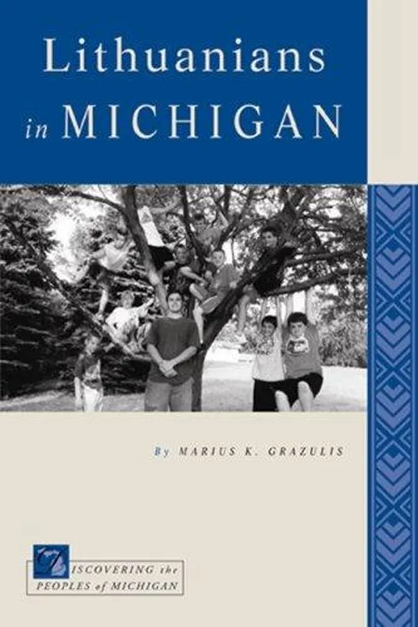 Capa de Lithuanians in Michigan (Discovering the Peoples of Michigan Series)