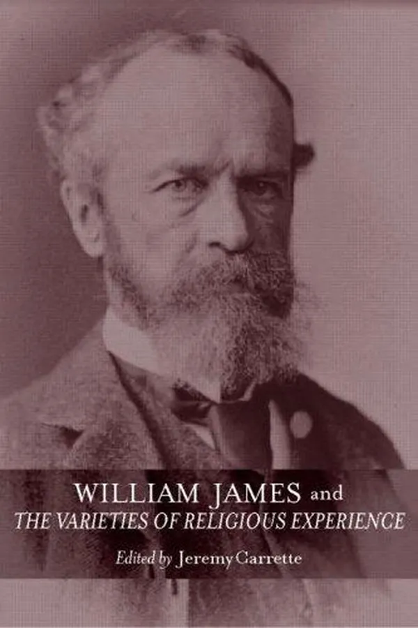 Capa de WILLIAM JAMES AND THE VARIETIES OF RELIGIOUS EXPERIENCE: A CENTENARY CELEBRATION; ED. BY JEREMY CARRETTE