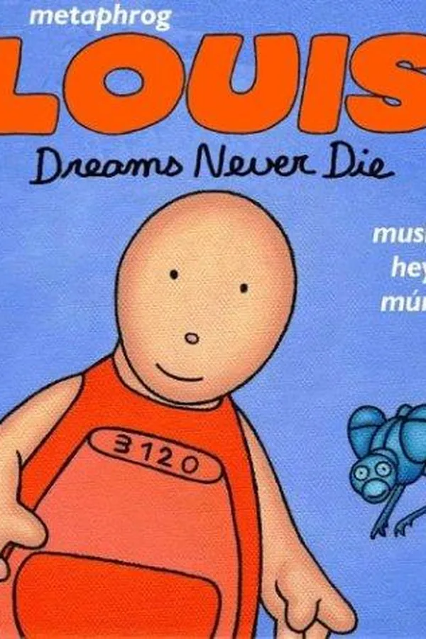 Capa de Louis - Dreams Never Die