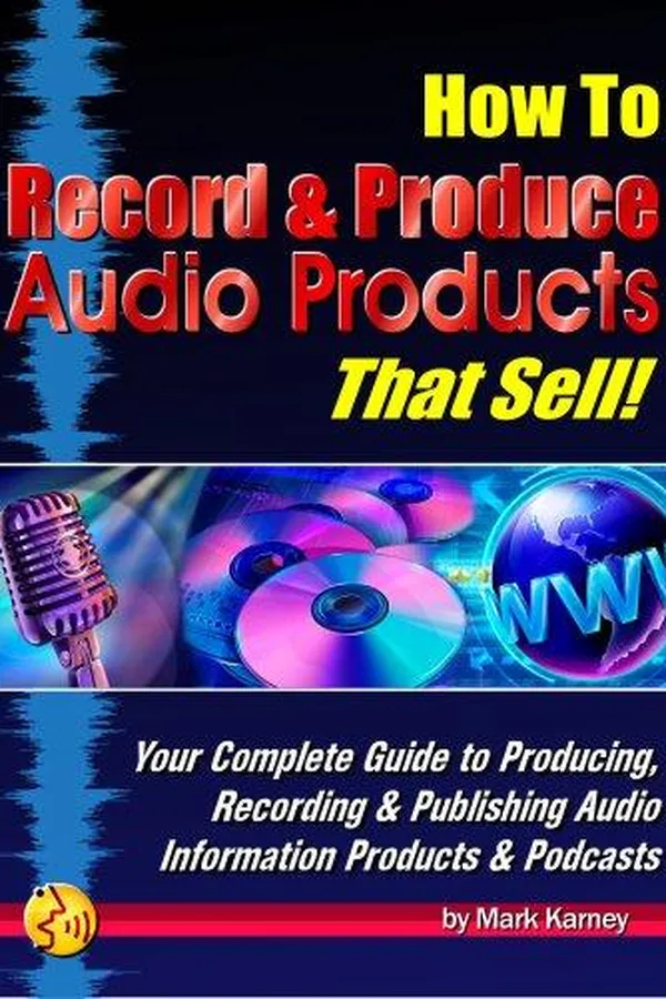 Capa de How To Record & Produce Audio Products That Sell