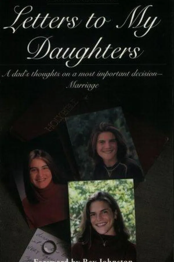 Capa de Letters to My Daughters (A Dad's Thoughts on a Most Important Decision Marriage)