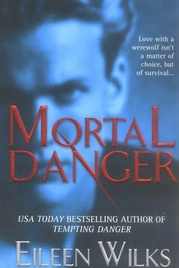 Capa de Mortal Danger (The World of the Lupi, Book 2)