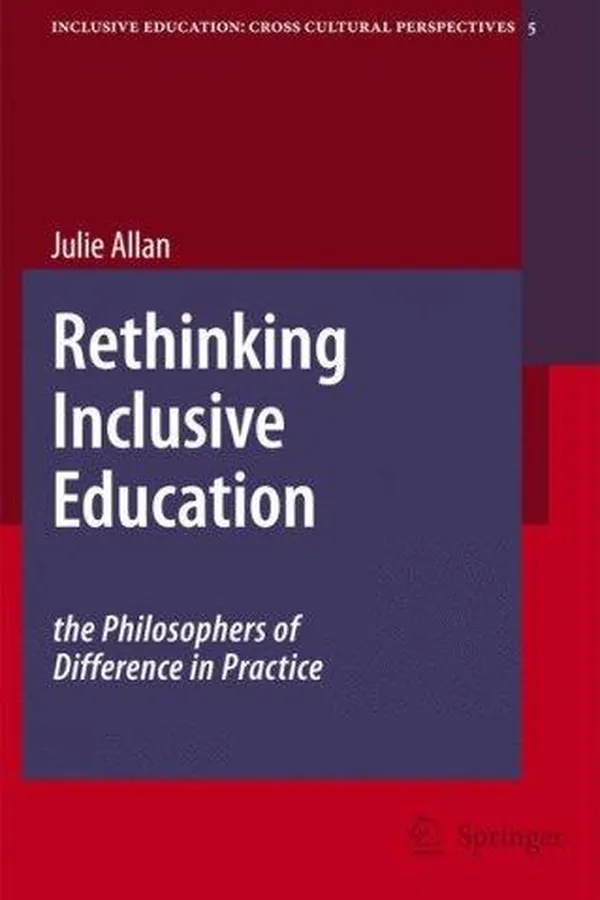 Capa de Rethinking Inclusive Education: The Philosophers of Difference in Practice (Inclusive Education: Cross Cultural Perspectives)