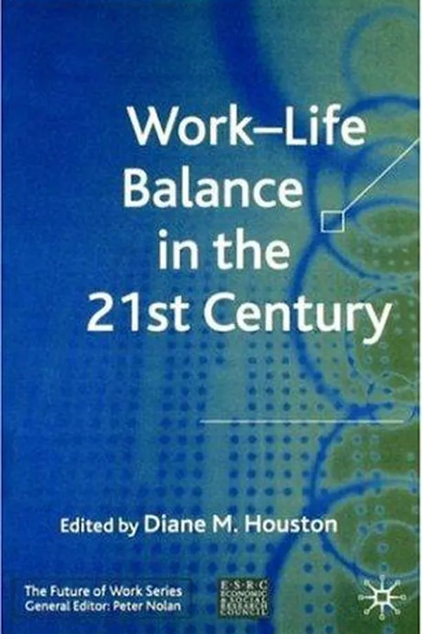Capa de Work-Life Balance in the 21st Century (The Future of Work)
