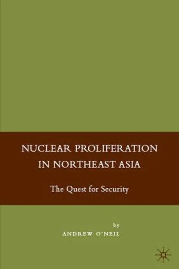 Capa de Nuclear Proliferation in Northeast Asia