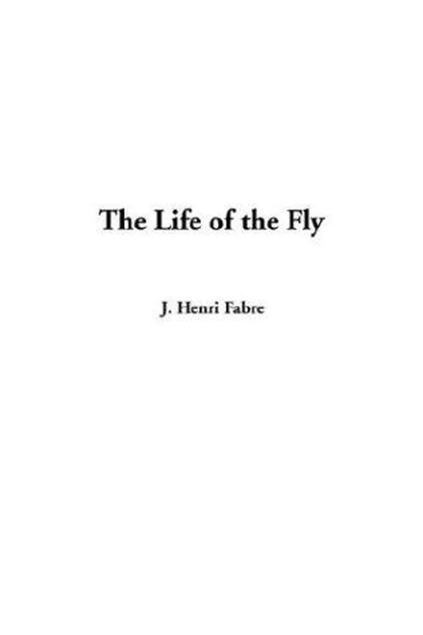 Capa de Life of the Fly, the
