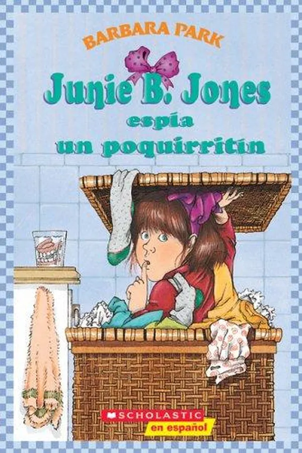 Capa de Junie B. Jones espía un poquirritín (Junie B. Jones #4)