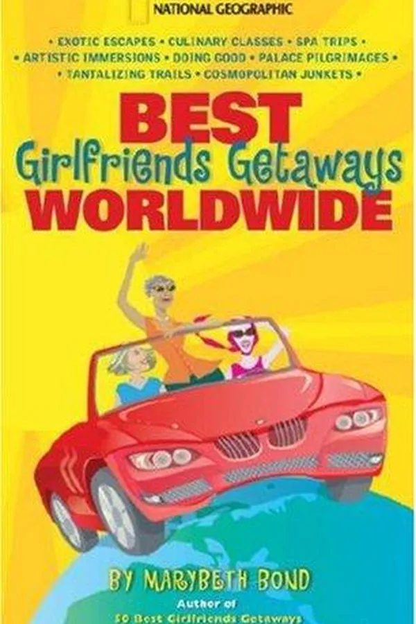Capa de Best Girlfriends Getaways Worldwide