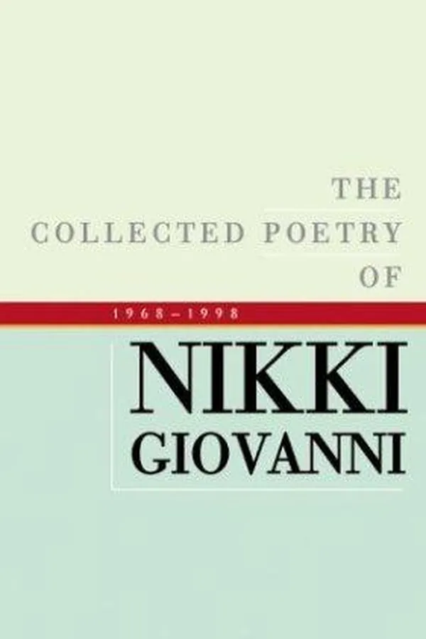 Capa de The Collected Poetry of Nikki Giovanni, 1968–1998