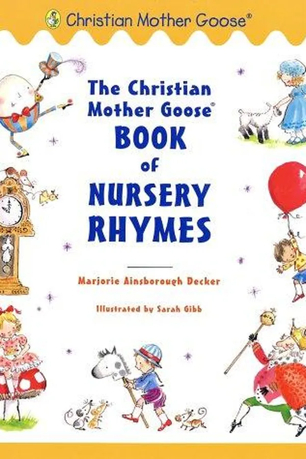 Capa de The Christian Mother Goose book of nursery rhymes