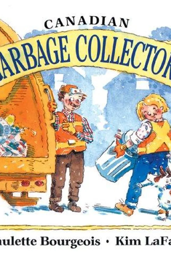 Capa de Canadian Garbage Collectors (In My Neighbourhood)