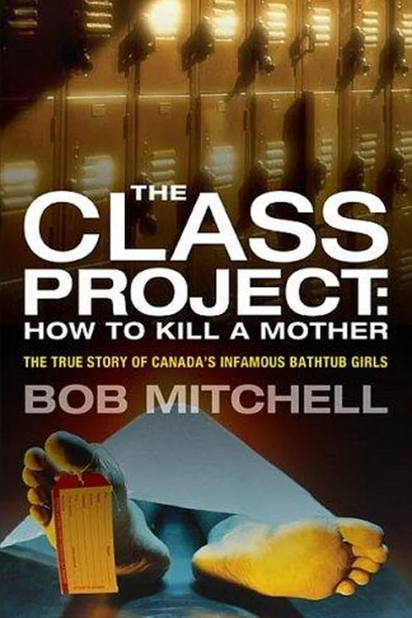 Capa de The Class Project: How To Kill a Mother