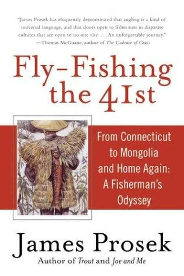 Capa de Fly-Fishing the 41st: From Connecticut to Mongolia and Home Again