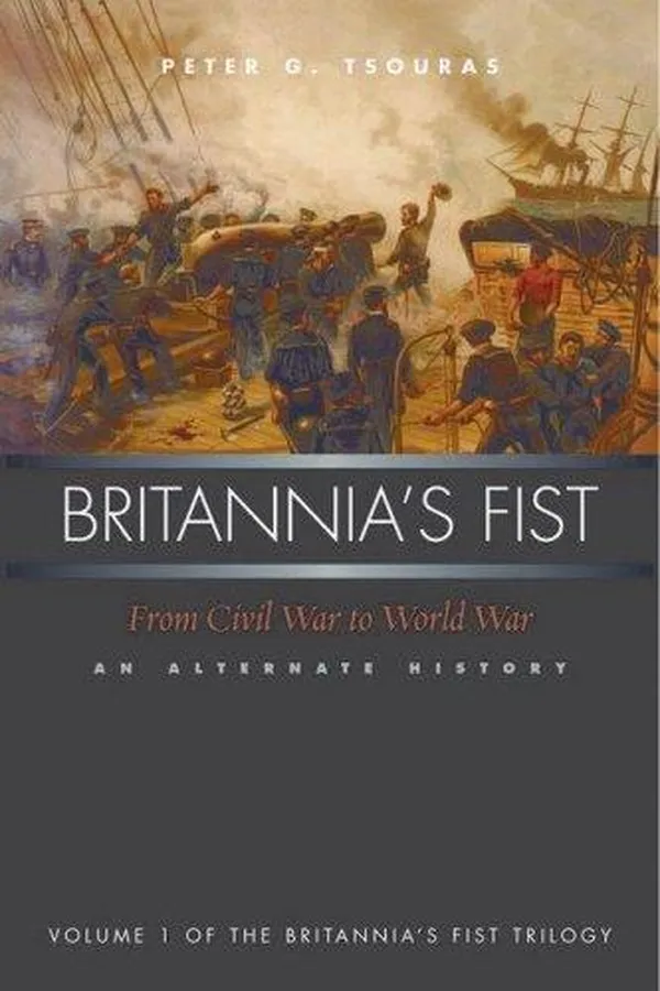 Capa de Britannia's Fist: From Civil War to World War