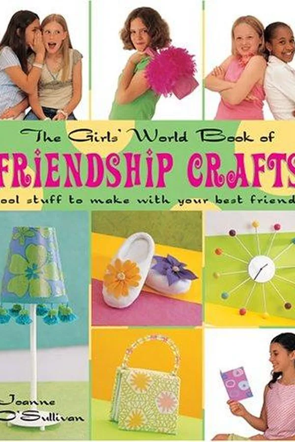 Capa de The Girls' World Book of Friendship Crafts