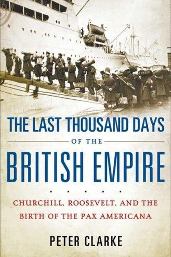 Capa de The Last Thousand Days of the British Empire