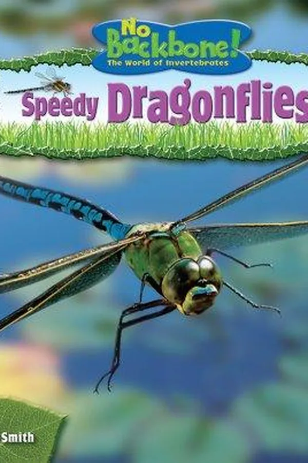 Capa de Speedy Dragonflies (No Backbone! the World of Invertebrates)