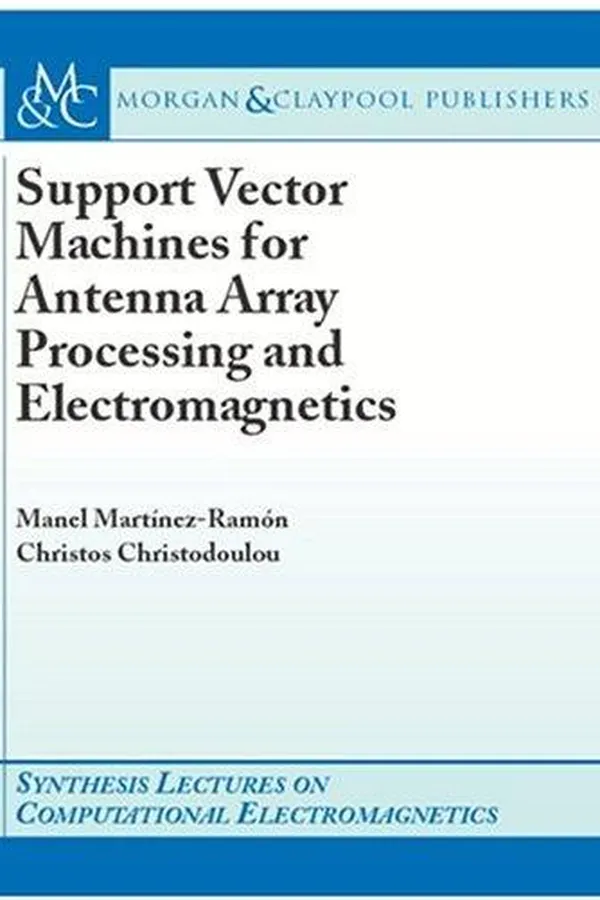 Capa de Support vector machines for antenna array processing and electromagnetics