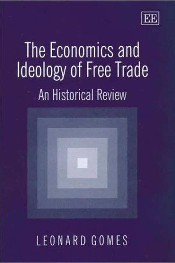 Capa de The Economics and Ideology of Free Trade