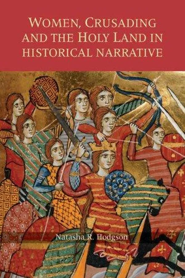 Capa de Women, Crusading and the Holy Land in Historical Narrative (Warfare in History)
