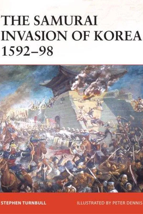 Capa de The Samurai Invasion of Korea 1592-98 (Campaign)