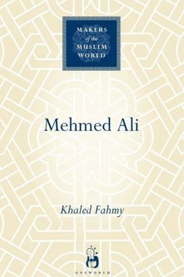Capa de Mehmed Ali (Makers of the Muslim World)