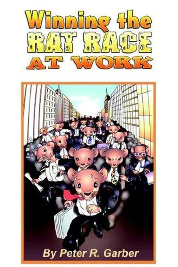 Capa de Winning the Rat Race at Work